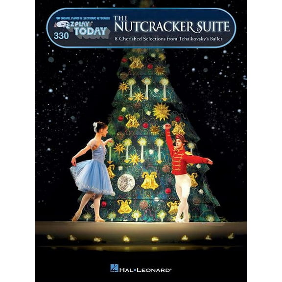 The Nutcracker Suite: E-Z Play Today Volume 330