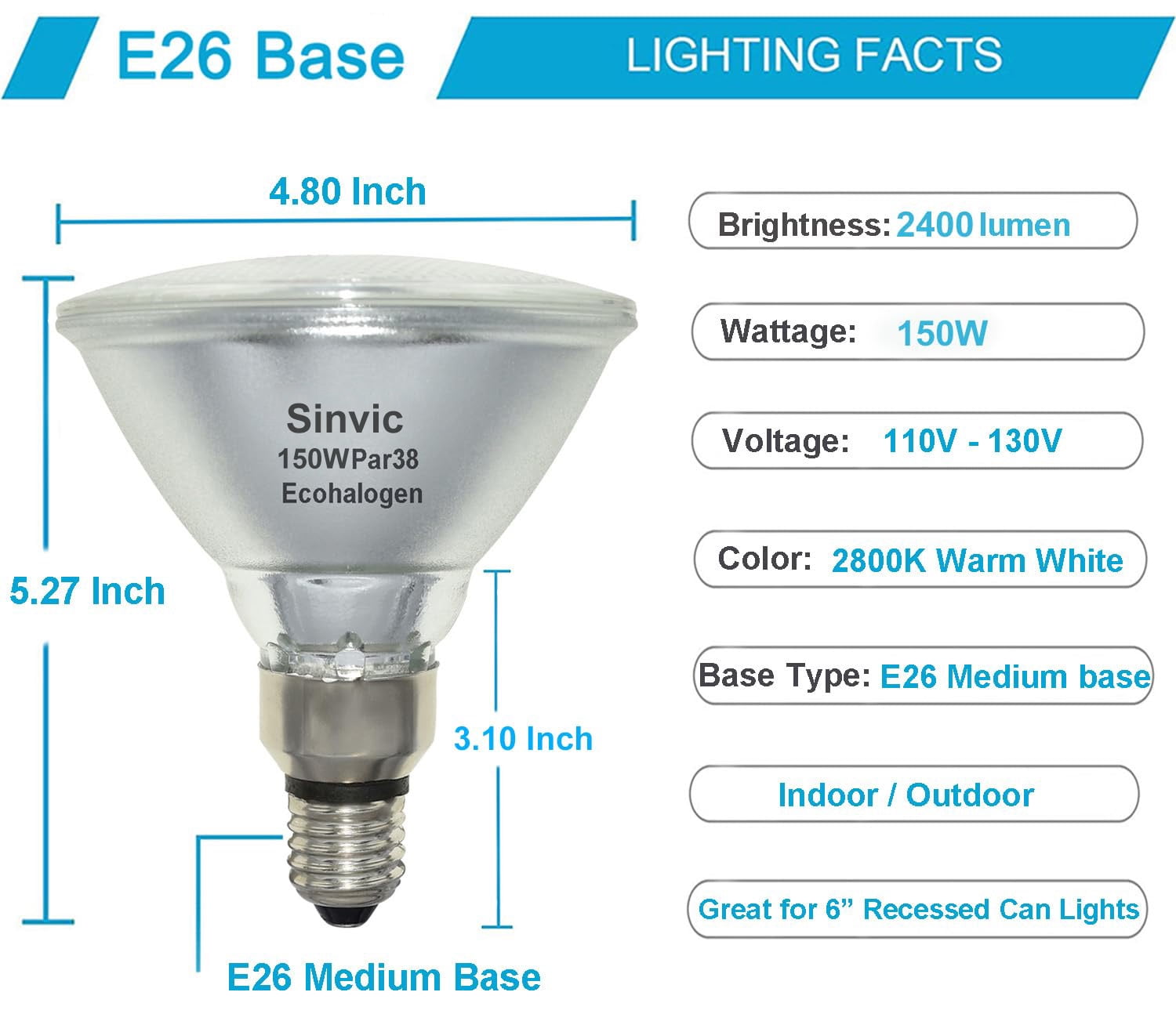 Sinvic PAR38 Flood Light，4 Pack PAR38 Halogen Flood Light Dimmable 150W 120V， High Brightness 2400LM, PAR38 Bulb with E26 Base,2800K Warm White Ideal for Indoor/Outdoor