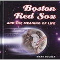 thumbnail image 1 of Pre-Owned Boston Red Sox and the Meaning of Life (Hardcover) 0760335060 9780760335062, 1 of 1