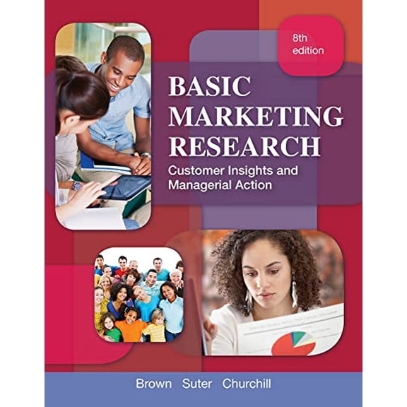 Pre-Owned Basic Marketing Research with Access Code: Customer Insights and Maangerial Action (Hardcover) 1133188540 9781133188544
