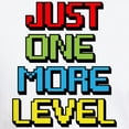 thumbnail image 3 of CafePress - Just One More Level T Shirt - Men's White Classic Cotton T-Shirts, 3 of 4