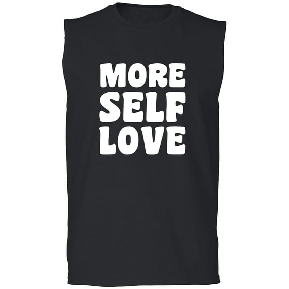 More Self Love Adult Sleeveless Tee