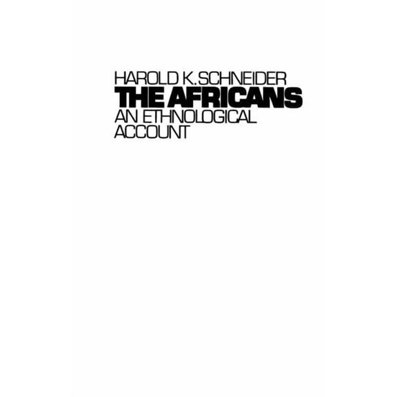 Yourdon Press Computing Series The Africans: An Ethnological Account, (Paperback)