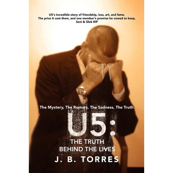 U5: The Truth Behind the Lives (Paperback)