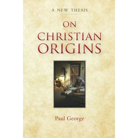 On Christian Origins, (Paperback)
