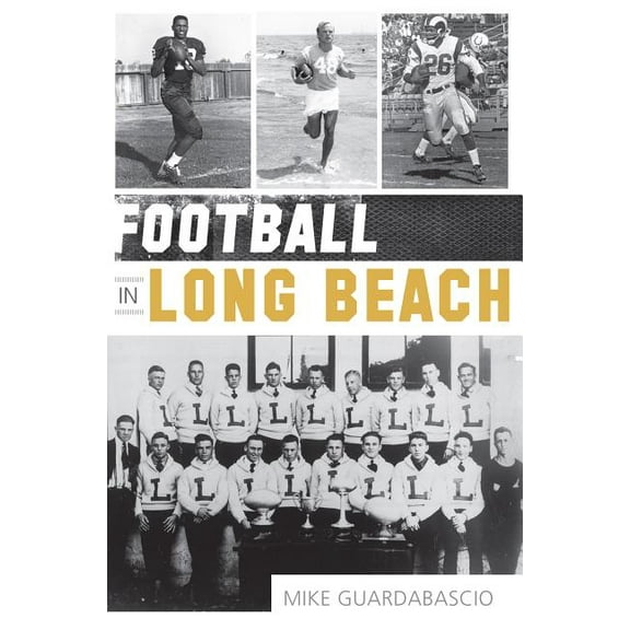 Sports: Football in Long Beach (Paperback)