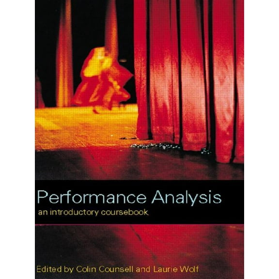 Performance Analysis: An Introductory Coursebook, (Paperback)
