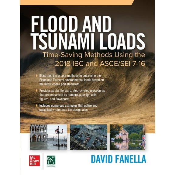 Flood and Tsunami Loads: Time-Saving Methods Using the 2018 IBC and Asce/SEI 7-16 (Paperback)
