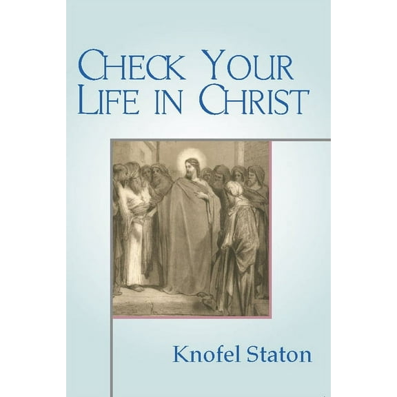 Check Your Life in Christ (Paperback)