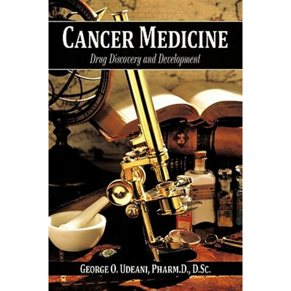 Cancer Medicine : Drug Discovery and Development
