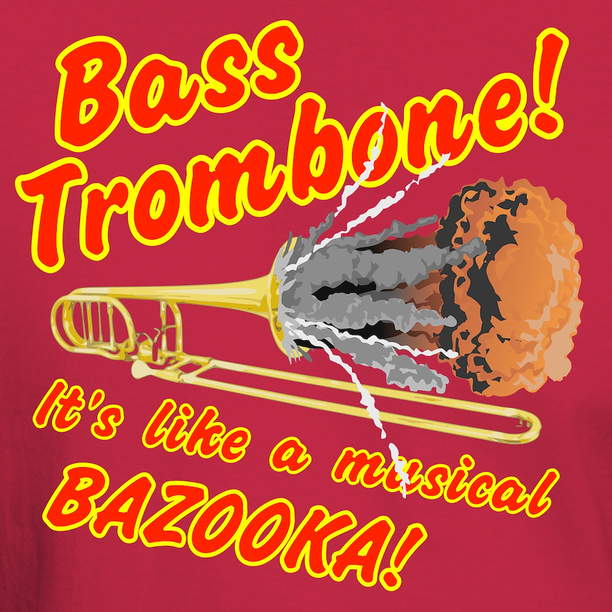CafePress - Bass Trombone Musical Bazooka T Shirt - 100% Cotton T-Shirt - image 3 of 4