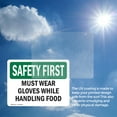 thumbnail image 6 of (2 Pack) Must Wear Gloves While Handling Food OSHA Safety First Sign, 6 of 7