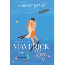 Maverick Key: Hearts on the Line, (Hardcover)