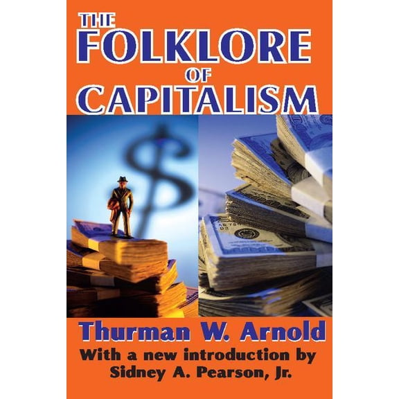 The Folklore of Capitalism, (Paperback)