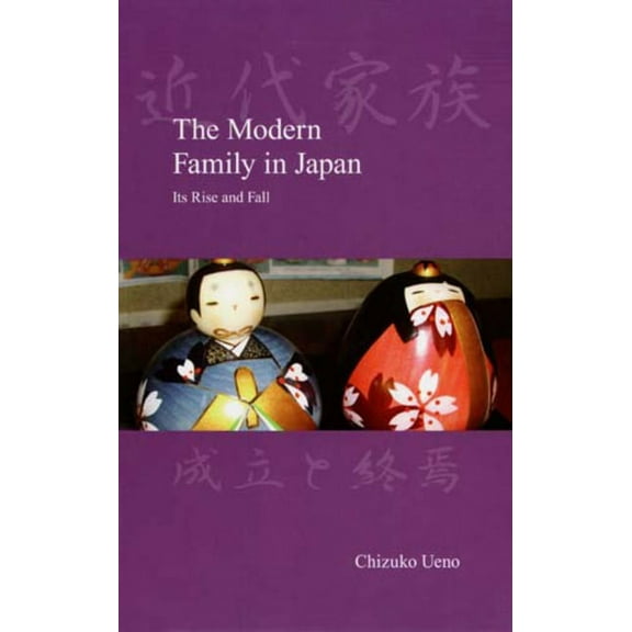 Japanese Society The Modern Family in Japan: Its Rise and Fall, (Paperback)