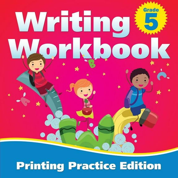 Grade 5 Writing Workbook: Printing Practice Edition, (Paperback)