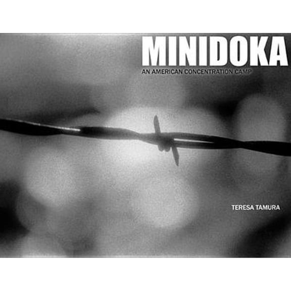 Pre-Owned Minidoka: An American Concentration Camp (Hardcover) 0870045733 9780870045738