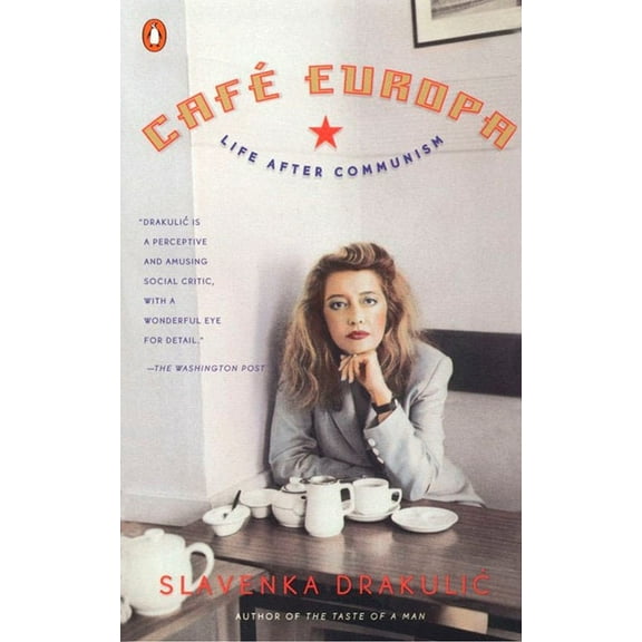 CafÃ© Europa: Life After Communism, (Paperback)