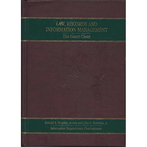 Pre-Owned Law, Records & Information Management: The Court Cases, 9780929316321, 0929316320, Hardcover,