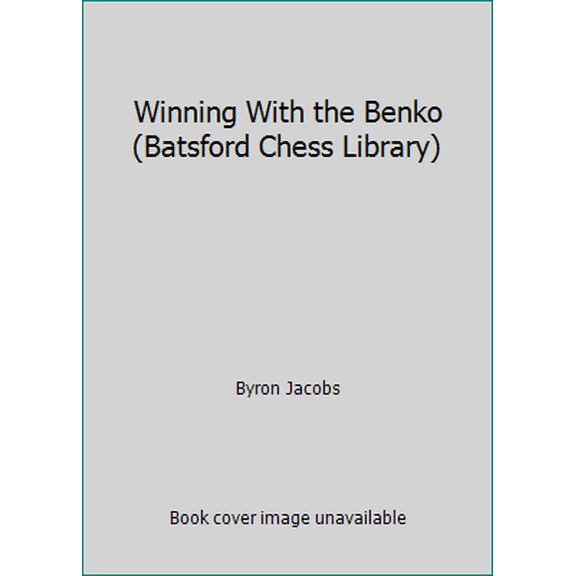 Pre-Owned Winning With the Benko (Batsford Chess Library) (Paperback) 0805039082 9780805039085