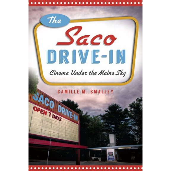 The Saco Drive-In
