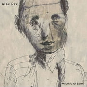 Alex Rex - Mouthful Of Earth - Rock - Vinyl