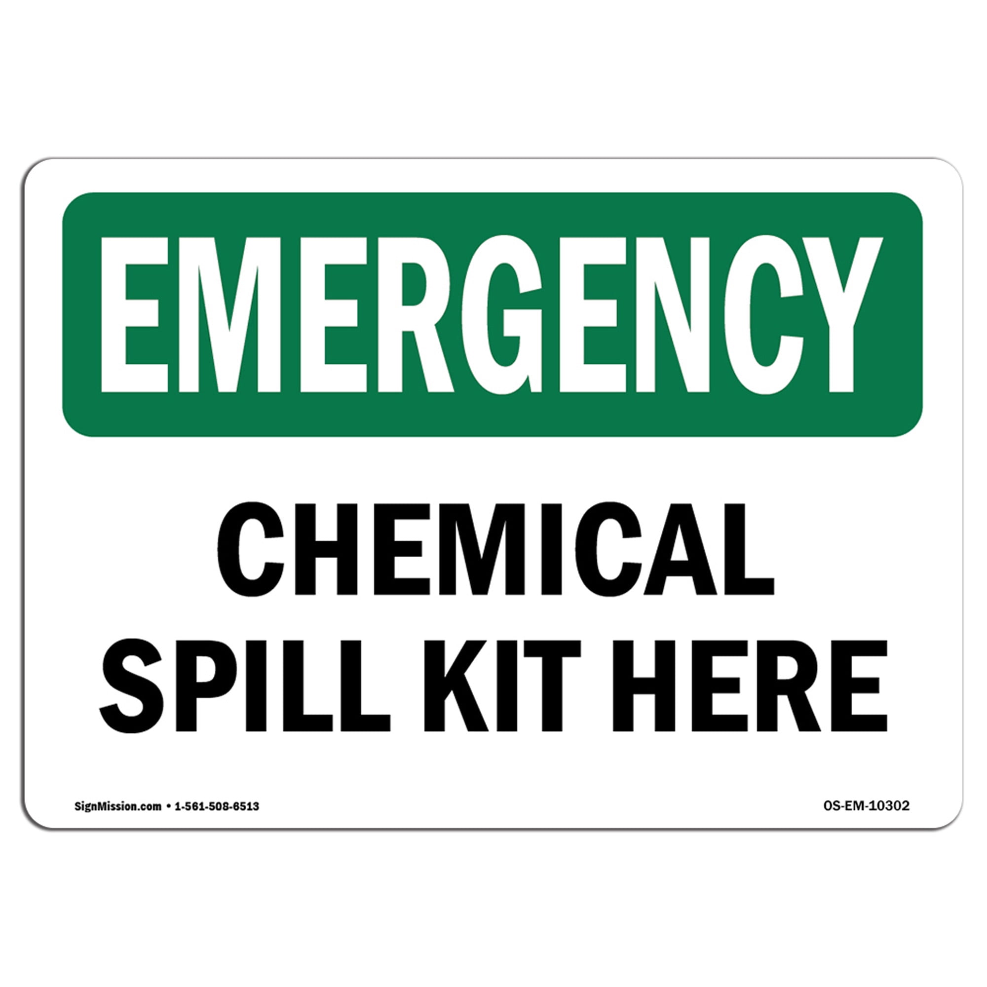 OSHA EMERGENCY Sign Chemical Spill Kit Here Made in the USA