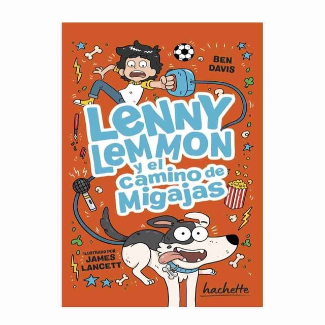 Lenny lemmon y el camino de migajas Ediciones Larousse México Ben Davis