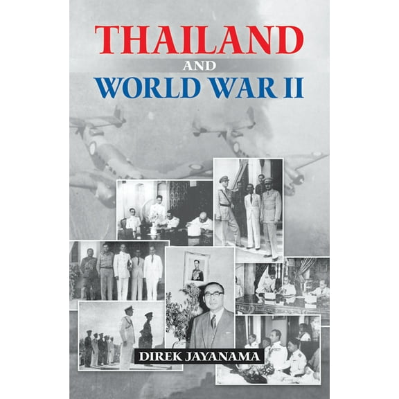 Thailand and World War II (Hardcover)