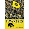 Hawkeyes for Life [Paperback - Used]