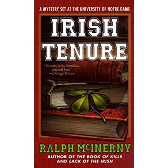 Pre-Owned Irish Tenure: A Mystery set at the University of Notre Dame (Roger and Philip Knight Mysteries Set at the Univ. of Notre Dame) (Unknown) 0312973209 9780312973209