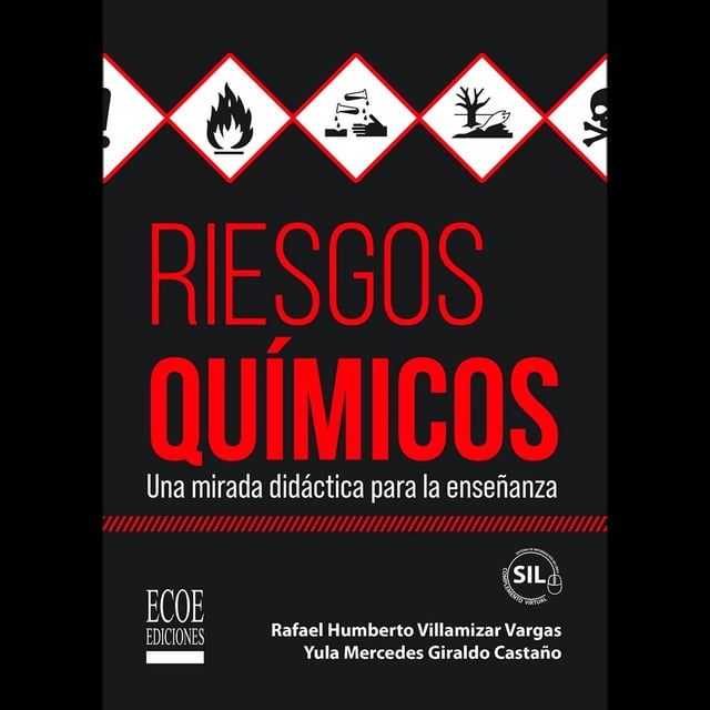 Riesgos químicos. Una mirada didáctica para la enseñanza