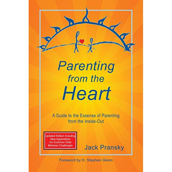 Pre-Owned Parenting from the Heart: A Guide to the Essence of Parenting from the Inside-Out (Paperback) 1927360641 9781927360644