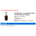 thumbnail image 2 of Headlight Bulb - Compatible with 1986 - 1991 Mercedes-Benz 560SEC 1987 1988 1989 1990, 2 of 2