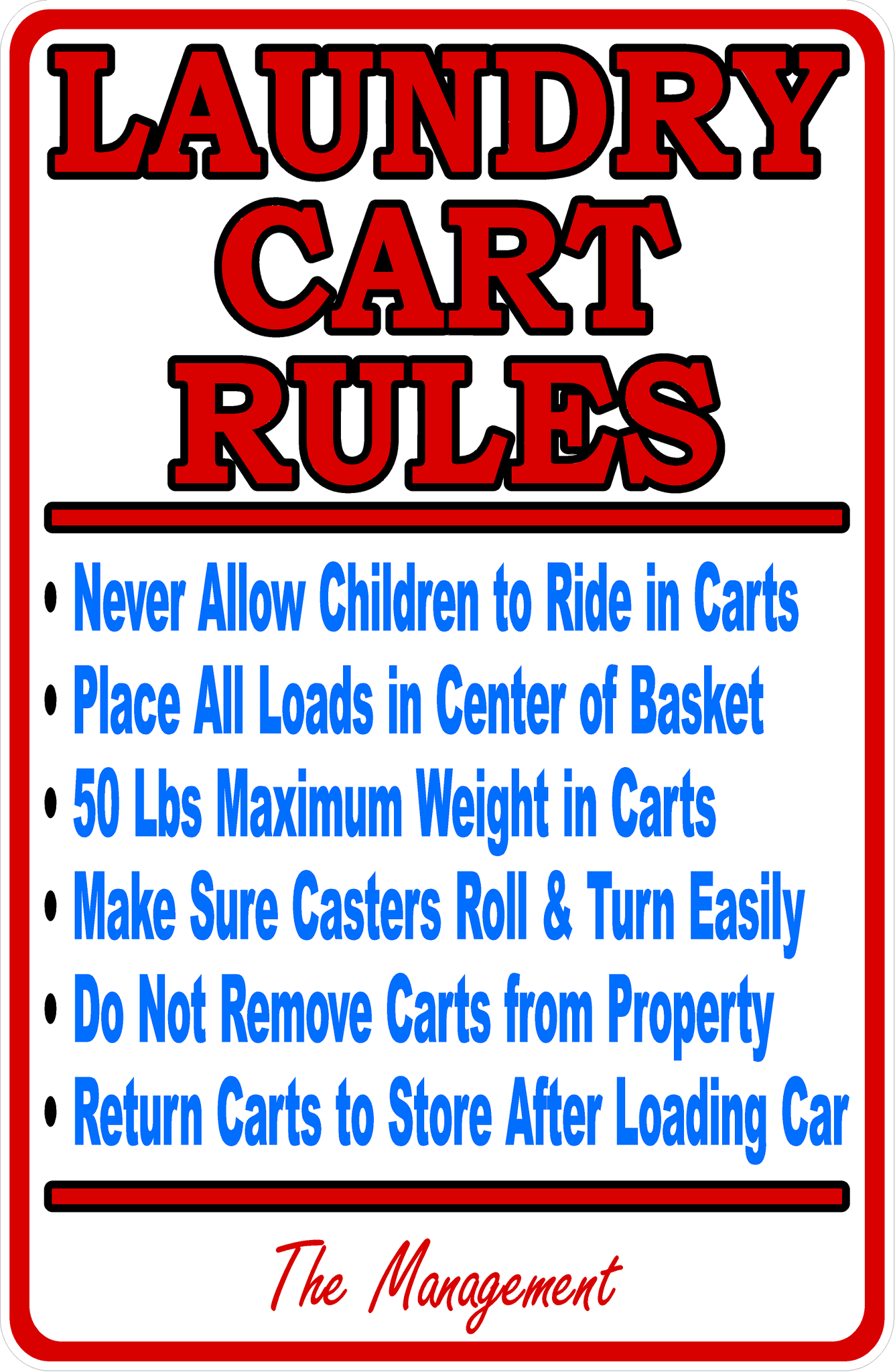 Laundry Cart Rules Laundromat Sign