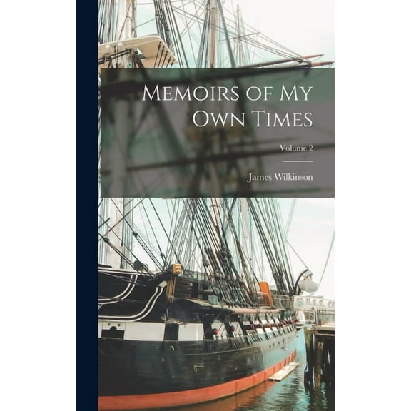 Memoirs of my own Times; Volume 2 (Hardcover)
