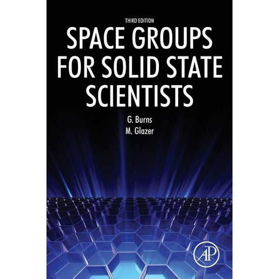 Space Groups for Solid State Scientists, (Paperback)
