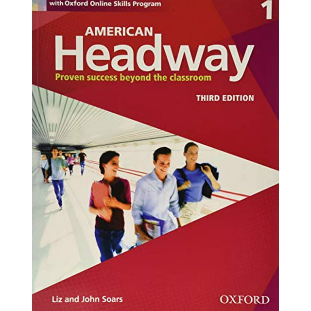 American Headway Third Edition: Level 1 Student Book: With Oxford Online Skills Practice Pack (American Headway, Level 1)