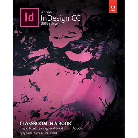 Christmas Book Releases 2019 Classroom in a Book (Adobe): Adobe Indesign CC Classroom in a Book (2019 Release) (Paperback) ()