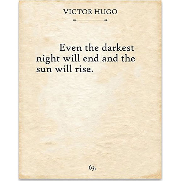 Victor Hugo - Les Misrables Even The Darkest Night Quote Art Print - 11x14 Unframed Typography Book Page Print - Great Gift for Book Lovers