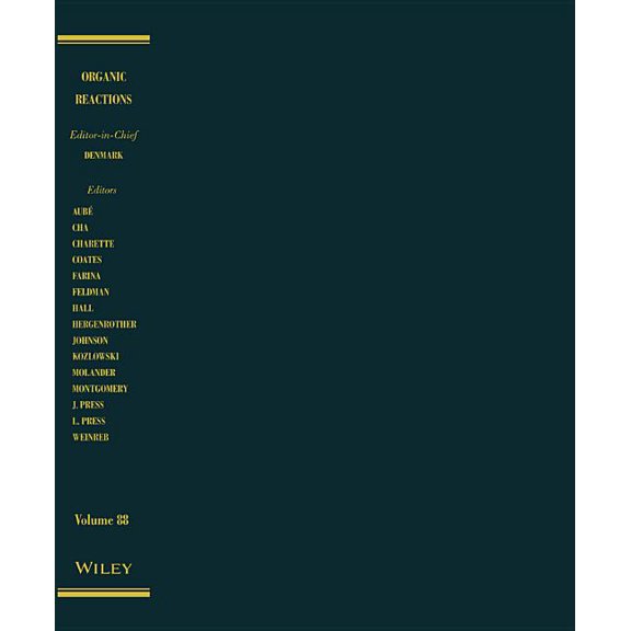Organic Reactions: Organic Reactions, Volume 88 (Hardcover)