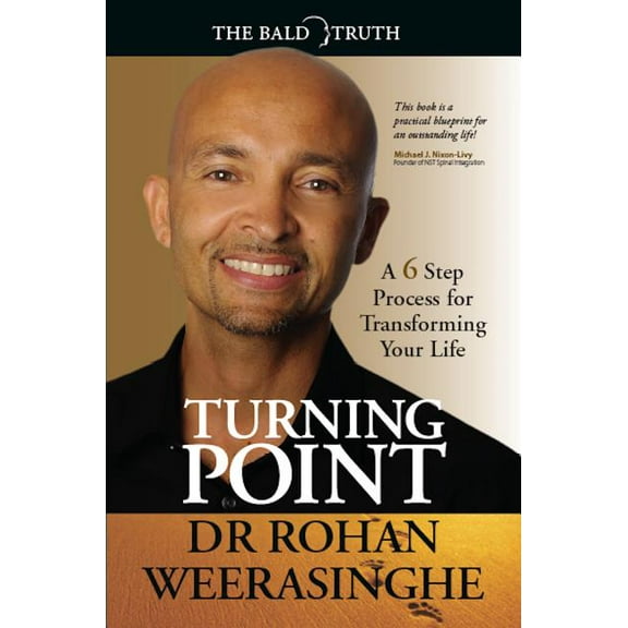 Turning Point: A 6 Step Process for Transforming Your Life, (Paperback)