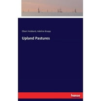 Upland Pastures, (Paperback)