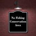 thumbnail image 2 of No Fishing - Conservation Area BLACK Aluminum Composite Sign 8.5''x10'', 2 of 9