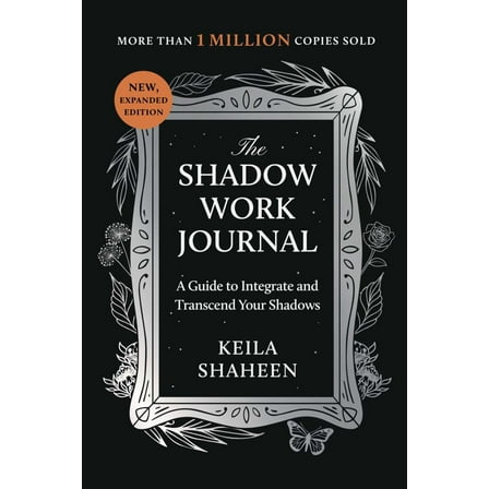 The Shadow Work Journal: A Guide to Integrate and Transcend Your Shadows (Paperback)