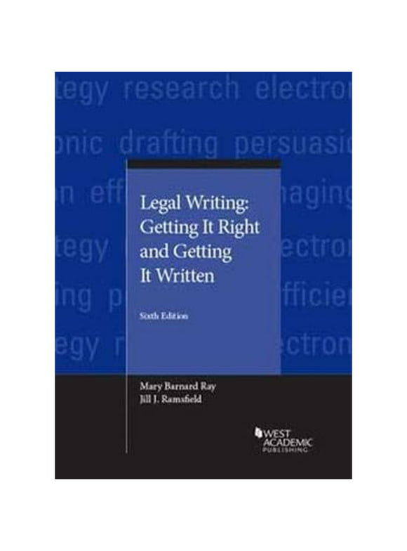 Legal Writing: Getting It Right and Getting It Written, (Pre-Owned Paperback 9781683284598) by Mary Barnard Ray, Jill J. Ramsfield