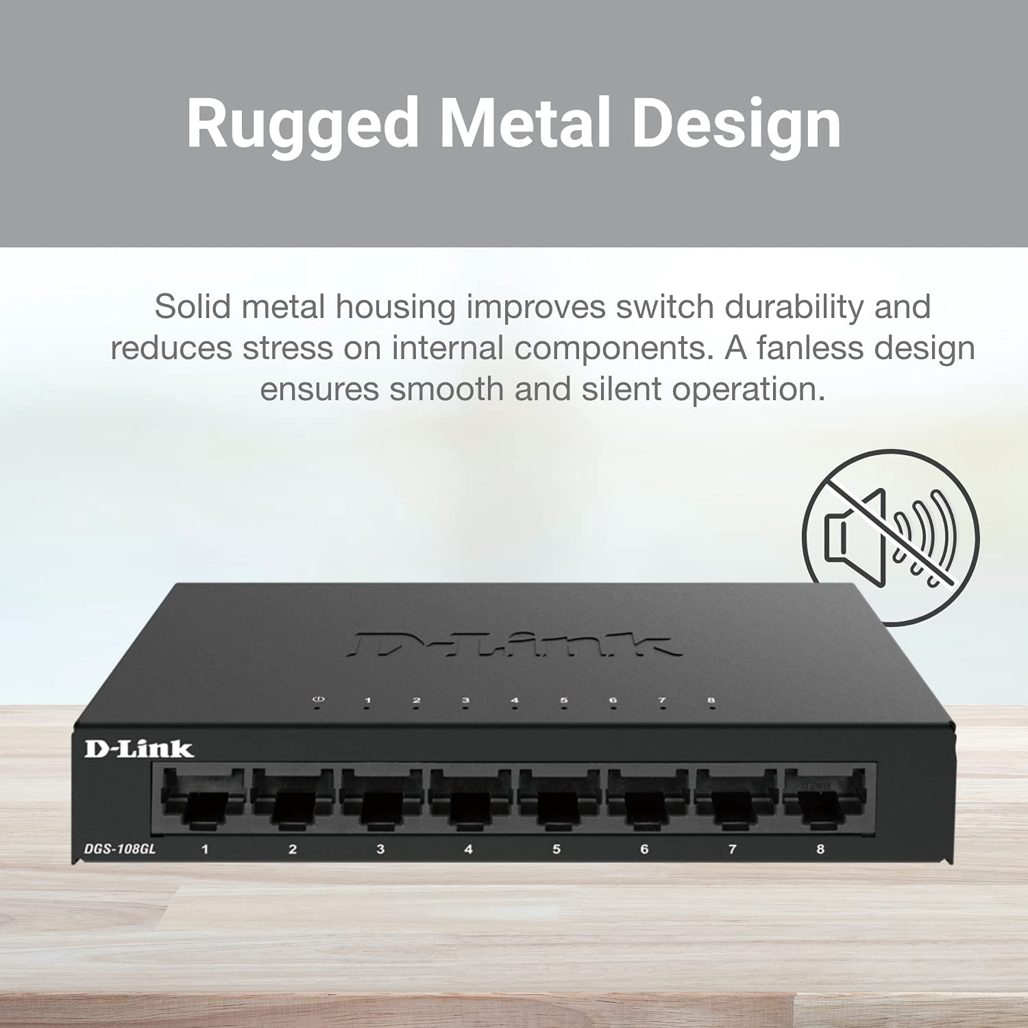 D-Link 8 Port Gigabit Ethernet Unmanaged Switch Plug and Play Metal Fanless Design (DGS-108GL)