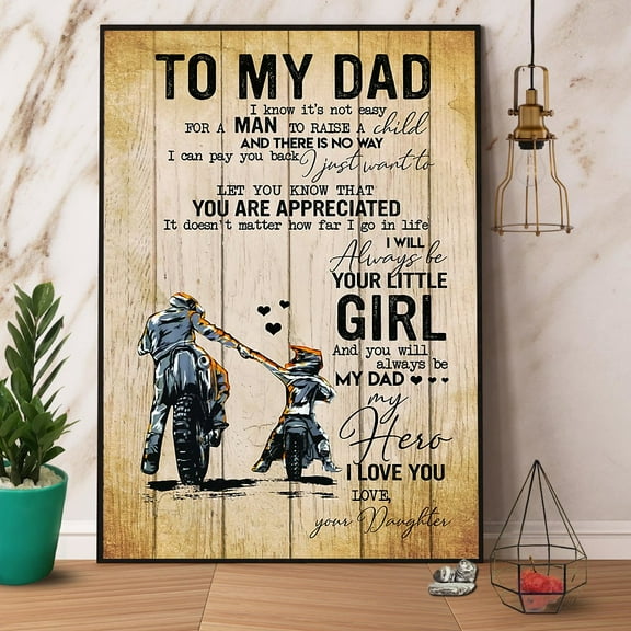 Biker Daughter To My Dad My Hero I Love You Paper Poster No Frame Matte Wall Art Decor 11 x 17 Inch Poster