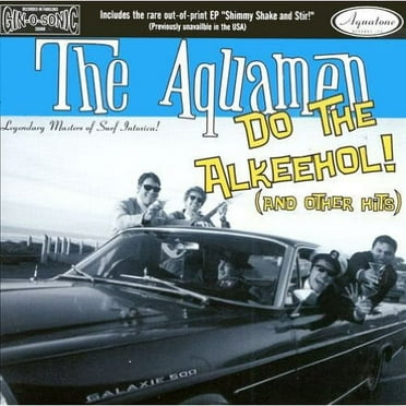 The Aquamen - Do the Alkeehol - Rock - CD