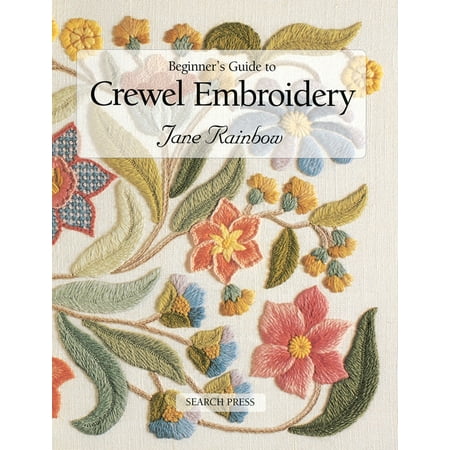 - Beginner's Guide to Crewel Embroidery
